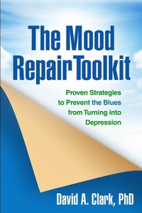 Enlarge image Cover: The Mood Repair Toolkit - The Guilford Press