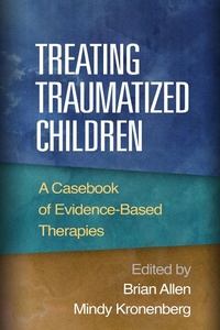 Enlarge image Cover: Treating Traumatized Children - The Guilford Press