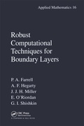 Cover: Robust Computational Techniques for Boundary Layers - Chapman & Hall/CRC