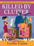 Cover: Killed by Clutter - Thorndike Press