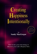 Cover: Creating Happiness Intentionally - eBookIt.com