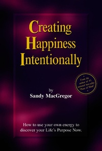 Enlarge image Cover: Creating Happiness Intentionally - eBookIt.com