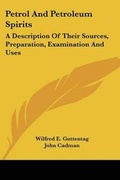 Cover: Petrol And Petroleum Spirits - Kessinger Publishing