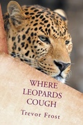 Cover: Where Leopards Cough - AUTHORHOUSE