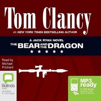 Enlarge image Cover: The Bear and the Dragon - Bolinda Audio Books
