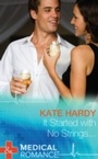 Cover: It Started With No Strings... - Mills & Boon