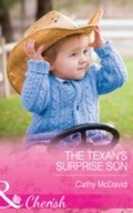 Cover: The Texan's Surprise Son - Mills & Boon
