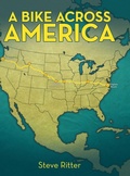Cover: A Bike Across America - Archway Publishing