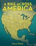 Cover: A Bike Across America - Archway Publishing