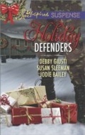 Cover: Holiday Defenders - Mills & Boon