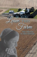 Cover: If You Leave This Farm - Archway Publishing