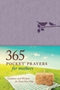 Cover: 365 Pocket Prayers for Mothers - Tyndale Momentum