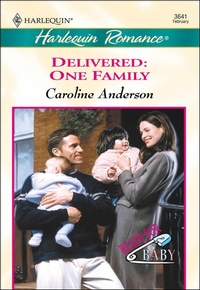 Enlarge image Cover: Delivered: One Family - Harlequin Romance Classic