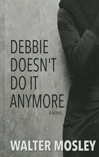Enlarge image Cover: Debbie Doesnt Do It Anymore - Thorndike Press