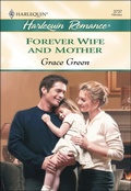 Cover: Forever Wife and Mother - Harlequin Romance Classic