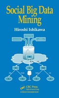 Cover: Social Big Data Mining - CRC Press