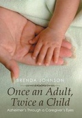 Cover: Once an Adult, Twice a Child - Xlibris