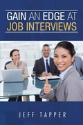 Cover: Gain an Edge at Job Interviews - Xlibris