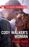 Cover: Cody Walker's Woman - Mills & Boon
