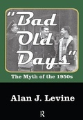 Cover: Bad Old Days - Routledge