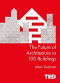 Cover: The Future of Architecture in 100 Buildings - Simon & Schuster Ltd