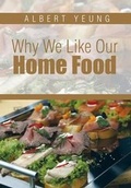 Cover: Why We Like Our Home Food - Xlibris