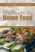 Cover: Why We Like Our Home Food - Xlibris