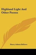 Cover: Highland Light And Other Poems - Kessinger Publishing