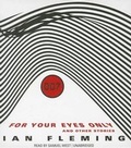 Cover: For Your Eyes Only - Blackstone Audiobooks