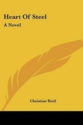 Cover: Heart Of Steel - Kessinger Publishing