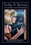 Cover: Goodbye to Yesterday - Xlibris