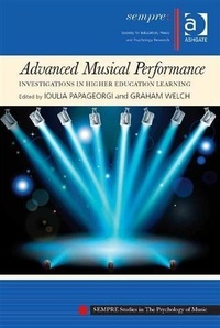 Abbildung von: Advanced Musical Performance: Investigations in Higher Education Learning - Ashgate Publishing Limited