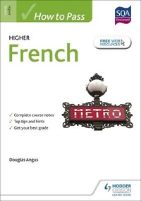 Enlarge image Cover: How to Pass Higher French for CfE - Hodder Gibson