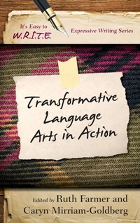 Enlarge image Cover: Transformative Language Arts in Action - Rowman & Littlefield Publishers