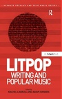 Cover: Litpop: Writing and Popular Music - Routledge