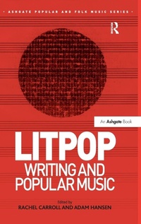 Enlarge image Cover: Litpop: Writing and Popular Music - Routledge