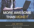 Cover: More Awesome Than Money - Tantor Media, Inc