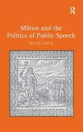 Cover: Milton and the Politics of Public Speech - Routledge