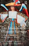 Cover: The Transatlantic Hispanic Baroque - Routledge