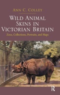 Cover: Wild Animal Skins in Victorian Britain - Routledge