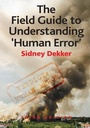 Cover: The Field Guide to Understanding 'Human Error' - CRC Press