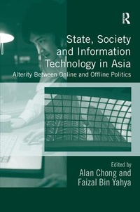 Enlarge image Cover: State, Society and Information Technology in Asia - Routledge