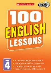 Enlarge image Cover: 100 English Lessons: Year 4 - Scholastic