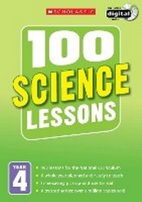 Enlarge image Cover: 100 Science Lessons: Year 4 - Scholastic