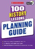 Cover: 100 History Lessons: Planning Guide - Scholastic