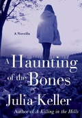 Cover: A Haunting of the Bones - Minotaur Books