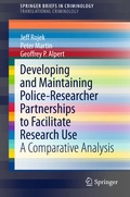 Cover: Developing and Maintaining Police-Researcher Partnerships to Facilitate Research Use - Springer