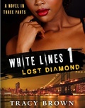 Cover: White Lines 1: Lost Diamond - St. Martin's Griffin