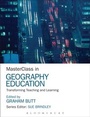 Cover: MasterClass in Geography Education - Bloomsbury Academic