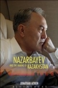 Cover: Nazarbayev and the Making of Kazakhstan - Bloomsbury Continuum